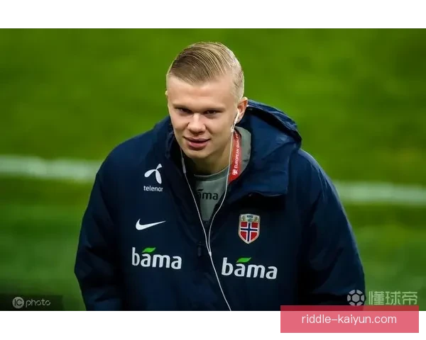 哈兰德现象持续发酵，展现出绝对竞争力与稳定表现